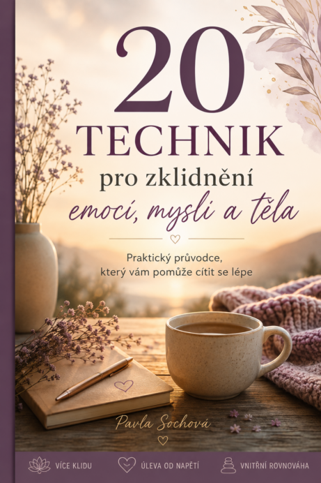 Ebook „20 technik pro zklidnění emocí, těla a mysli“